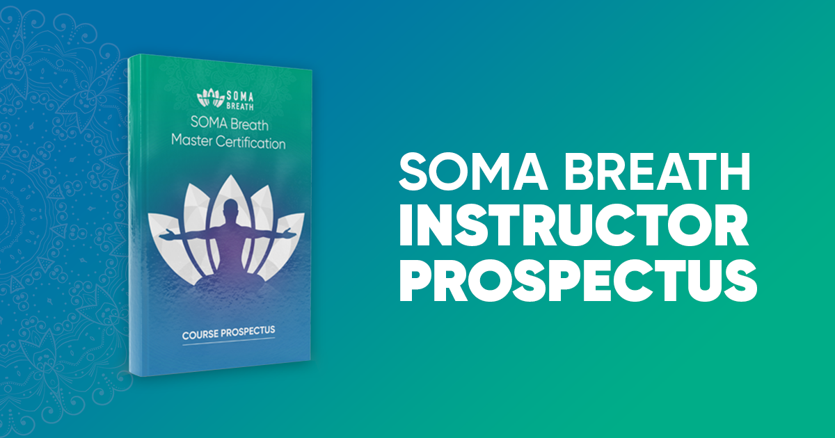 SOMA Breath Master Instructor Course Prospectus