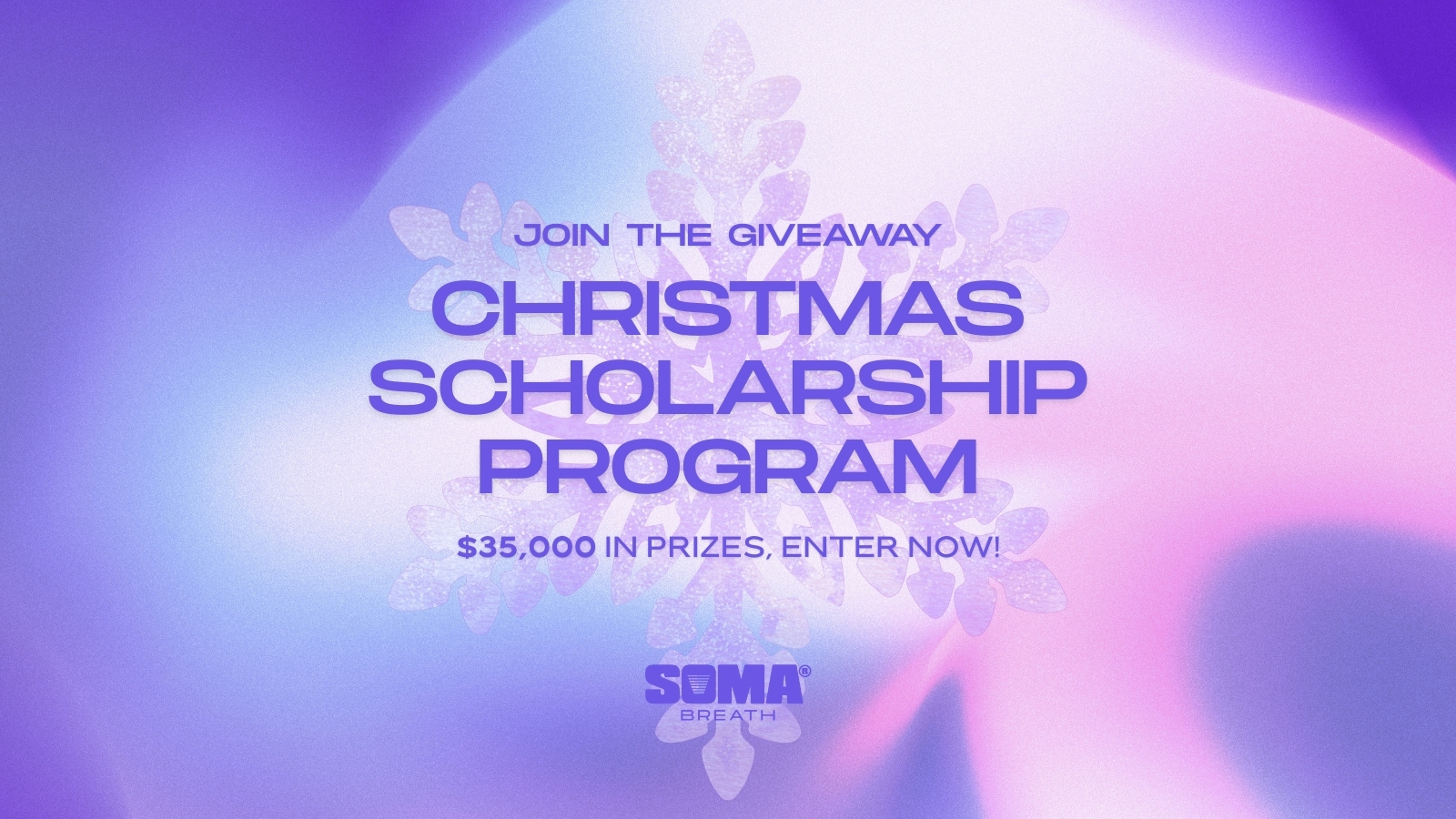 _1X1_SOMA Breath Scholarship Giveaway (1600 x 900 px) (1)